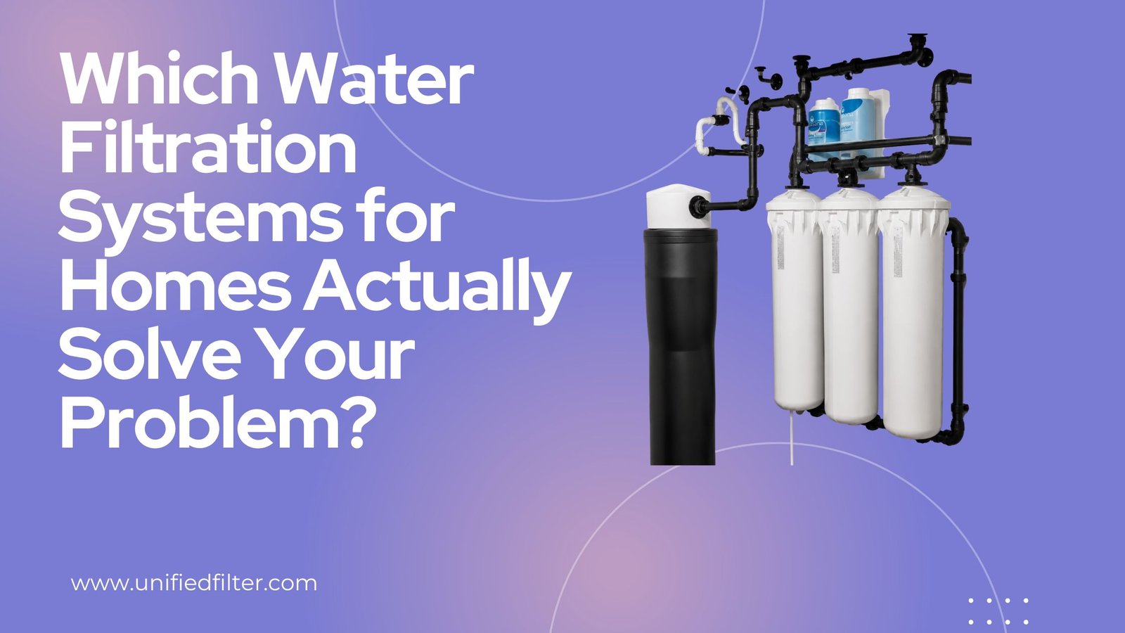 Water Filtration Systems for Homes